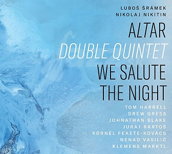 CD Altar Double Quintet – We Salute The Night