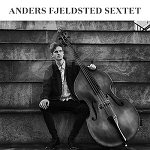 CD Anders Fjelsted Sextet