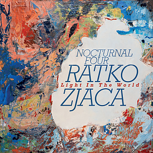 CD Ratko Zjaca - Nocturnal Four: Light in the World