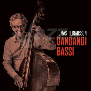CD Tómas R. Einarsson – Gangandi Bassi