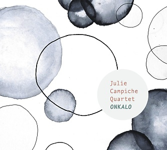 CD Julie Campiche Quartet - Onkalo