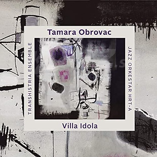 CD Tamara Obrovac a HRT Jazz Orkestar - Villa Idola