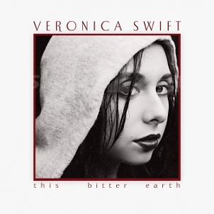 CD Veronica Swift – This Bitter Earth