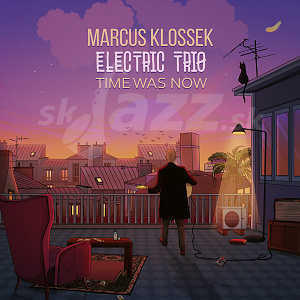 CD Marcus Klossek Electric Trio - Time Was Now