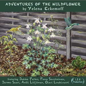 2CD Yelena Eckemoff - Adventures of the Wildflower