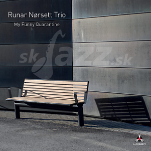 CD Runar Nørsett Trio - My Funny Quarantine
