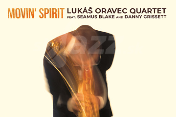 CD Lukáš Oravec Quartet ft Blake and Grissett !!!
