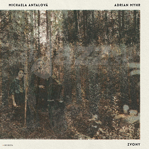 CD / LP  Michaela Antalová & Adrian Myhr – Zvony
