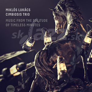 CD Miklós Lukács Cimbiosis Trio – Music From The Solitude of Timless Minutes