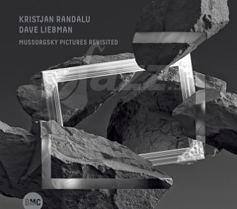 CD Kristjan Randalu, Dave Liebman – Mussorgsky Pictures Revisited