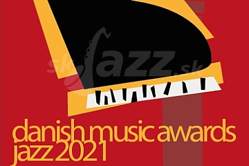 Danish Music Awards Jazz 2021 - nominácie !!!