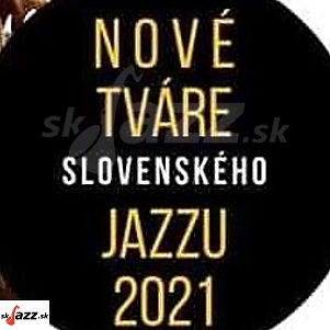 Nové tváre slovenského jazzu 2021 - ocenení !!!