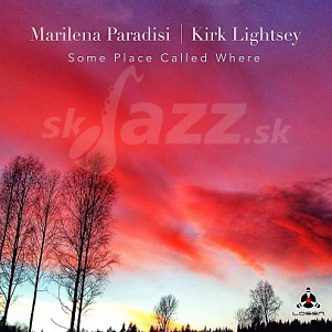 CD Marilena Paradisi / Kirk Lightsey – Some Place Called Where
