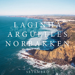 CD Laginha – Argüelles – Norbakken: Setembro