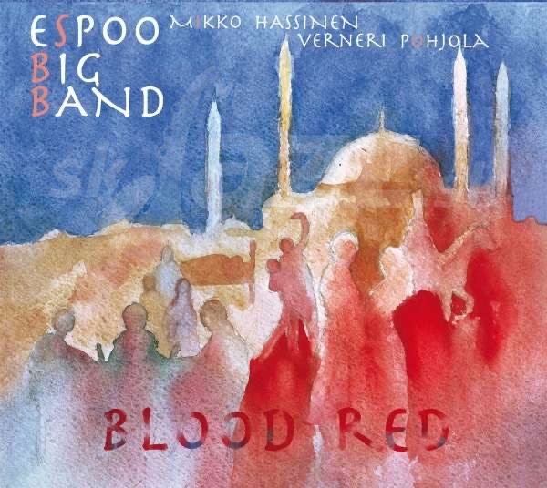 CD Espoo Big Band - Blood Red