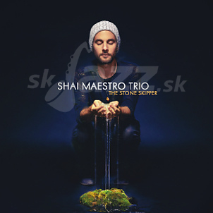 CD Shai Maestro – The Stone Skipper