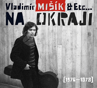 CD Vladimír Mišík a Etc... z let 1976-1978 !!!