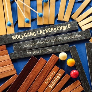 CD Wolfgang Lackerschmid (feat. Schlag3) – Composition for melodic percussion