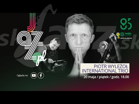 Poľsko - Piotr Wyleżoł International Trio !!!