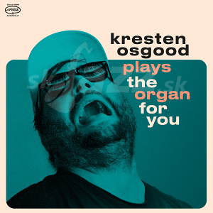 CD Kresten Osgood - Plays the Organ for you