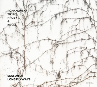 CD Romanovská, Tichý, Hrubý a Kugel – Season of Long Flyways / Období dlouhých tahů