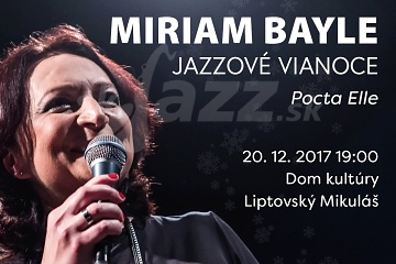 LM: Miriam Bayle - Jazzové Vianoce: Pocta Elle !!!