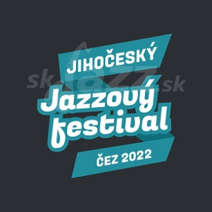 Jihočeský jazzový festival 2022 !!!