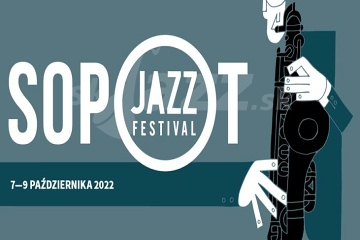 Sopot Jazz Festival 2022 !!!