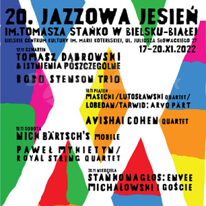 20. Jazzowa Jesień im. Tomasza Stańko !!!