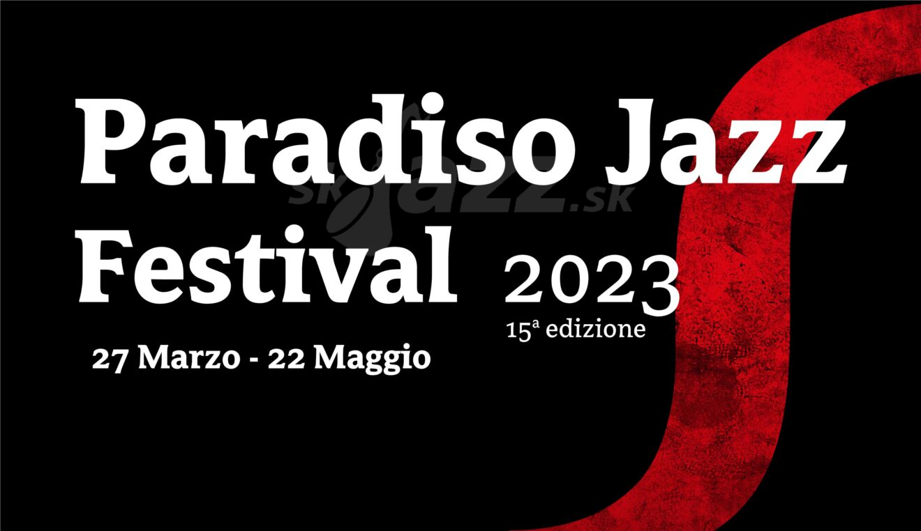 15. Paradiso Jazz Festival 2023 !!!