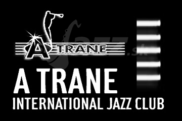 International Jazz Club A-Trane Berlin - apríl !!!