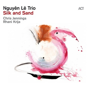 CD Nguyên Lê – Silk and Sand