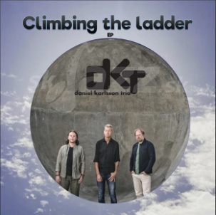 CD DKT (Daniel Karlsson Trio) – Climbing the Ladder
