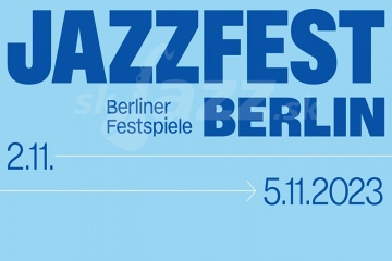 Jazzfest Berlin 2023 !!!