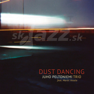 CD Juho Peltoniemi Trio - Dust Dancing
