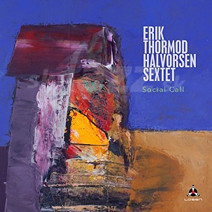 CD Erik Thormod Halvorsen Sextet – Social Call