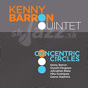 CD Kenny Barron Quintet – Concentric Circles