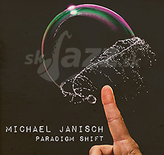 CD Michael Janisch – Paradigm Shift